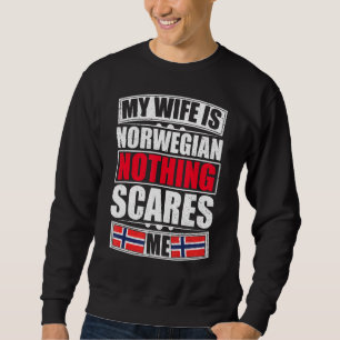 Sudadera Mi esposa es noruega, nada me asusta, bandera de N