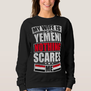 Sudadera Mi esposa es yemení, nada me asusta, bandera yemen