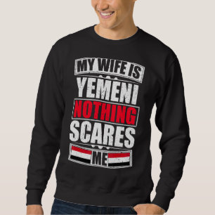 Sudadera Mi esposa es yemení, nada me asusta, bandera yemen