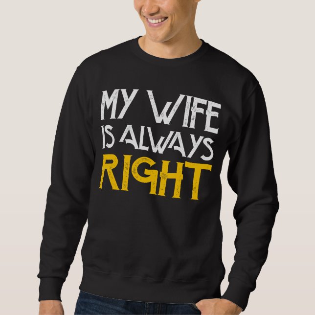Sudadera Mi esposa siempre tiene razón (Anverso)