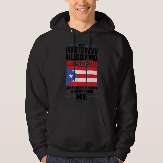 Sudadera mi esposo puertorriqueño piensa que Puerto Rico (Anverso)