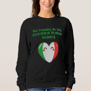 Sudadera Mi familia mi hermoso legado italiano Orgullo