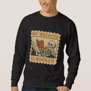 Sudadera Mi Fin De Semana Está Preocupado - Divertido Skele