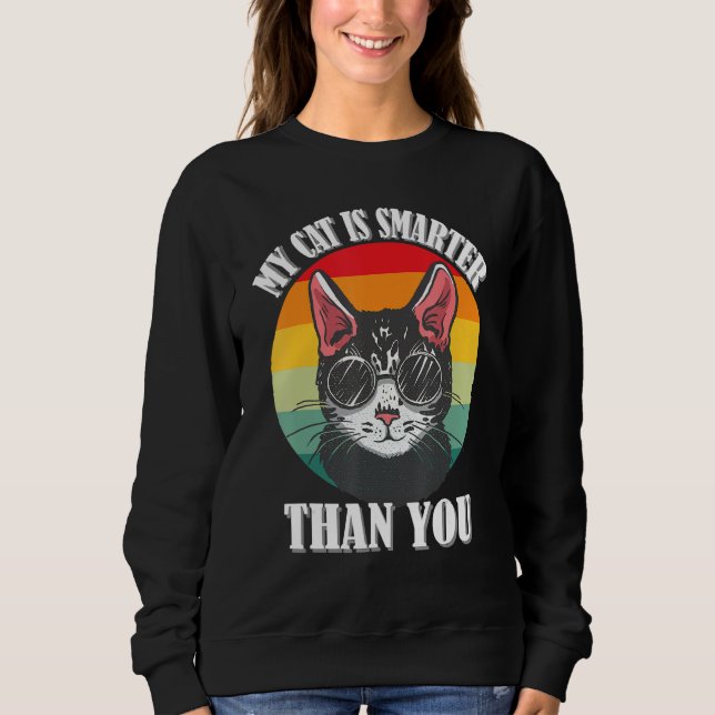 Sudadera Mi gato es más inteligente que tú, gracioso meme d (Anverso)