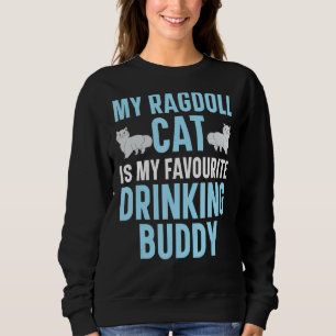 Sudadera Mi Gato Ragdoll Es Mi Buddy Kitty Beber Favorito