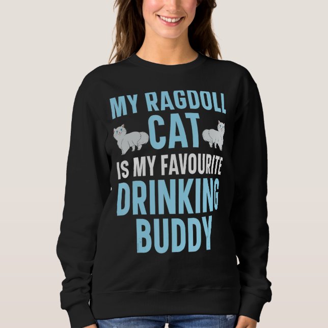 Sudadera Mi Gato Ragdoll Es Mi Buddy Kitty Beber Favorito (Anverso)