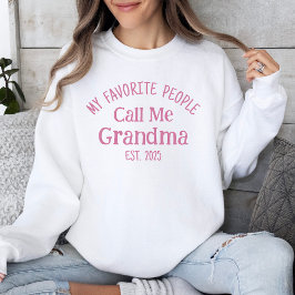 Sudadera Mi Gente Favorita Me Llama Abuela Este. 2025