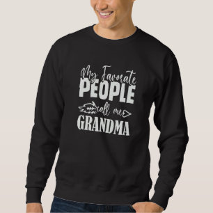 Sudadera Mi gente favorita me llama abuela Favori