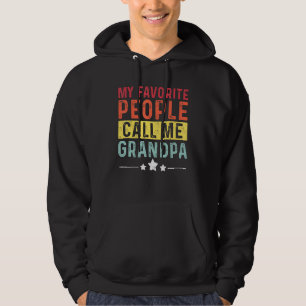 Sudadera Mi gente favorita me llama abuelo maravilloso abue