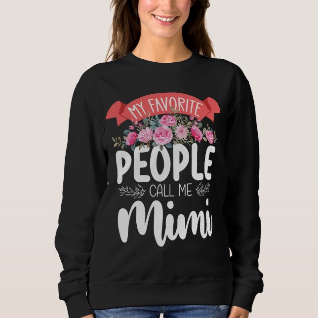 Sudadera Mi gente favorita me llama Día de la Madre Mimi (Anverso)