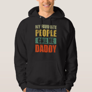 Sudadera Mi gente favorita me llama Día del Padre de papá