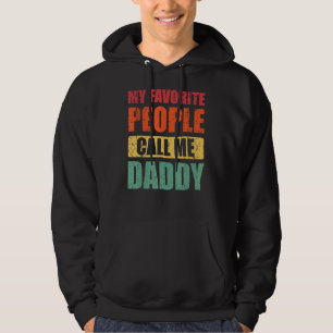 Sudadera Mi gente favorita me llama Día del Padre de papá