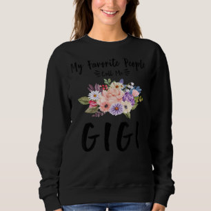 Sudadera Mi Gente Favorita Me Llama Gigi Floral Grandma Mot