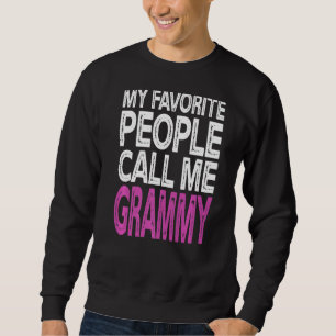 Sudadera Mi Gente Favorita Me Llama Grammy Funny Mothers Da