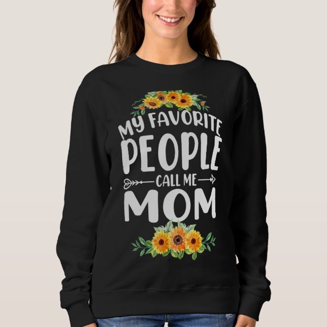 Sudadera Mi gente favorita me llama madre de madre girasol (Anverso)