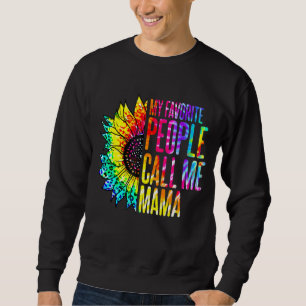 Sudadera Mi Gente Favorita Me Llama Mamá Madre Girasol T