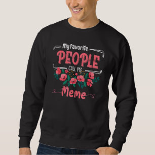 Sudadera Mi Gente Favorita Me Llama Meme Abuela Floral Mot