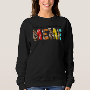 Sudadera Mi Gente Favorita Me Llama Meme Leopard Meme Meme 