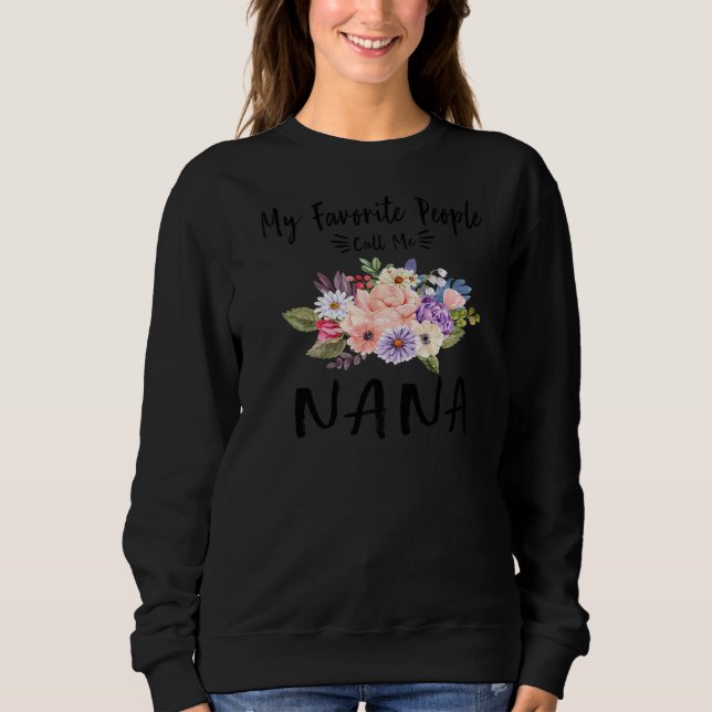 Sudadera Mi Gente Favorita Me Llama Nana Floral Grandma Mot (Anverso)