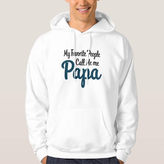 Sudadera Mi gente favorita me llama papá | Divertido papá (Anverso)