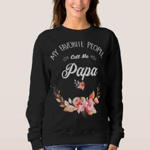 Sudadera Mi Gente Favorita Me Llama Papa Vintage Mujeres Y