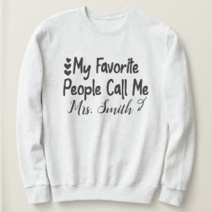 Sudadera Mi gente favorita me llama profesor, personalizado