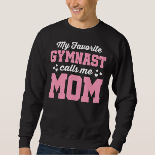 Sudadera Mi gimnasta favorita me llama mamá gimnasia