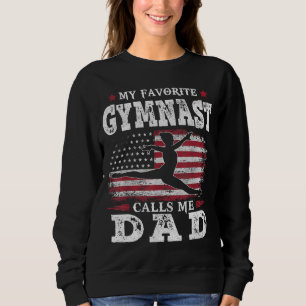 Sudadera Mi gimnasta favorita me llama papá, papá, padre de