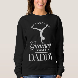 Sudadera Mi gimnasta favorito me llama papá conjunto famili