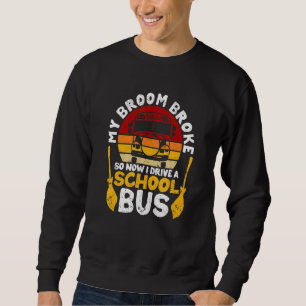Sudadera Mi habitación rompía yo conduzco autobús escolar b