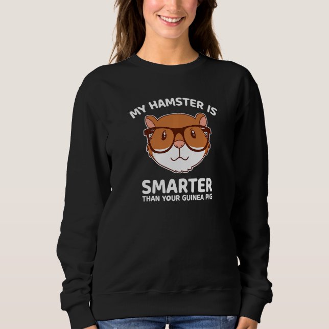 Sudadera Mi hámster inteligente es más inteligente que tu c (Anverso)