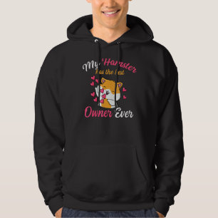 Sudadera Mi Hámster Tiene La Mejor Cita Del Propietario Par