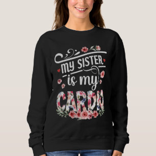 Sudadera Mi hermana es el día de mi hermano cardio