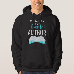 Sudadera Mi Hermana Es Mi Autora Favorita Orgullosa Mamá Li