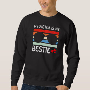 Sudadera Mi Hermana Es Mi Bestial Escuadrón Mejor Amigo Con