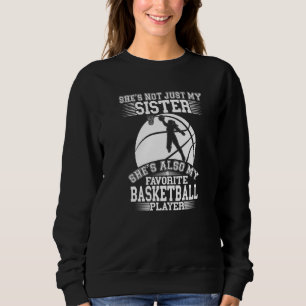 Sudadera Mi Hermana Es Mi Deporte Favorito De Los Baloncest