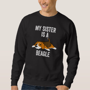 Sudadera Mi Hermana Es Un Perro Beagle
