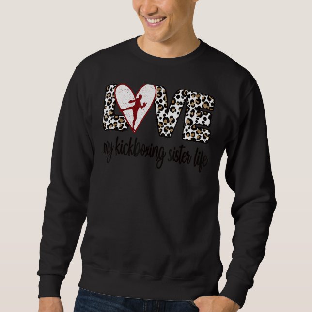 Sudadera Mi hermana Kickboxing Vida Orgullosa Hermana Kickb (Anverso)