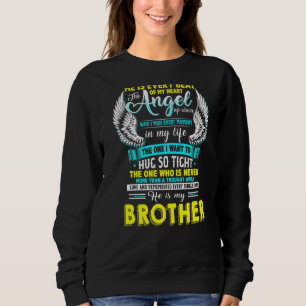 Sudadera Mi Hermano Es Todo Golpe De Mi Corazón El Ángel Ar