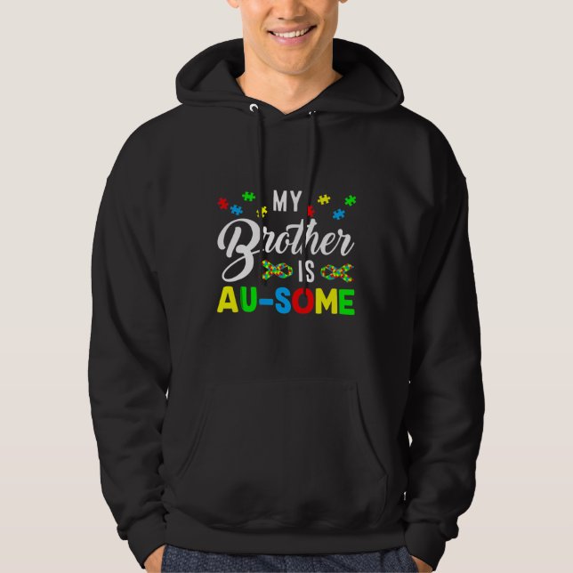 Sudadera Mi Hermano Es Un Increíble Rompecabezas Del Autism (Anverso)