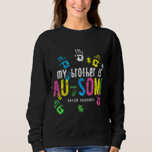 Sudadera Mi Hermano Está A La Altura Del Autismo