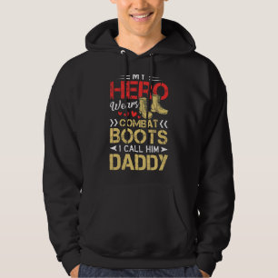 Sudadera Mi Héroe Usa Boots De Combate Que Llamo Papi