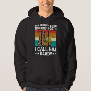 Sudadera Mi héroe usa botes de caza que le llamo Daddy Hunt
