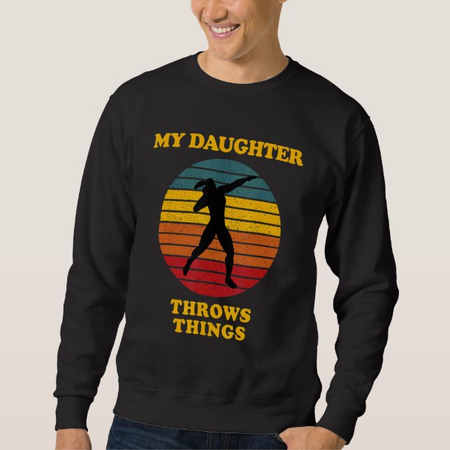 Sudadera Mi Hija Arroja Cosas A Mamá (Anverso)