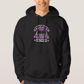 Sudadera Mi Hija Es Mi Autora Favorita.
