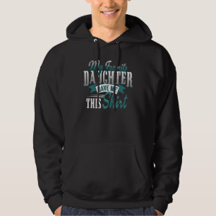 Sudadera Mi hija favorita me dio este Día del Padre 1