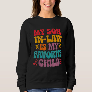 Sudadera Mi Hijo De Derecho Es Mi Familia Alegre Favorita
