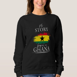 Sudadera Mi Historia Comienza En Ghana Bandera Fútbol Ghané