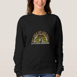 Sudadera Mi idea del Día de la Pierna Explorando Edimburgo