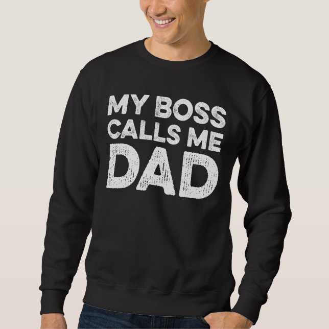 Sudadera Mi jefe me llama papá (Anverso)